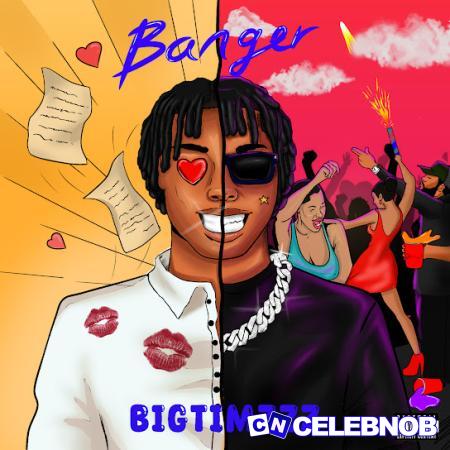 Cover art of Bigtimzzz – Banger