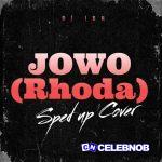 Dj IBK – Jowo (Rhoda) Sped Up (Cover)