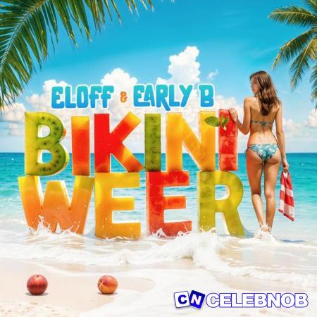 Cover art of Eloff – Bikini Weer Ft. Early B