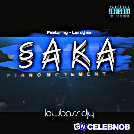 Cover art of Lowbass Djy – ph Saka (danger project) ft Leroy SA