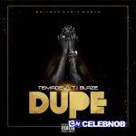 Ti blaze – DUPE ft Temadey