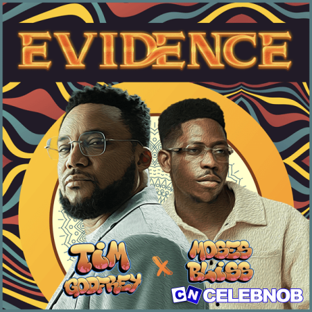 Cover art of Tim Godfrey – Evidence Ft. Moses Bliss