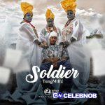 YungMillz – SOLDIER