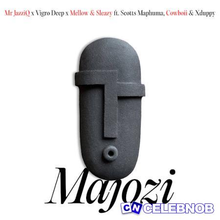 Cover art of Mr JazziQ – Majozi ft. Vigro Deep, Mellow & Sleazy, Scotts Maphuma, Cowboii & Xduppy