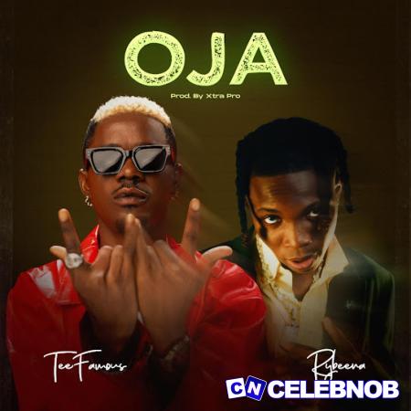 Cover art of TeeFamous – Oja ft Rybeena