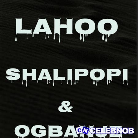 Cover art of Ogbanje – LAHOO (Sped Up) ft. SHALIPOPI