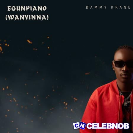 Cover art of Dammy Krane – Egunpiano (Wanyinna)