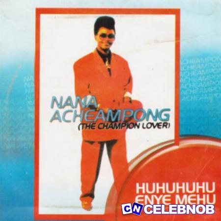 Cover art of Nana Acheampong – Nanka Ebeye Den