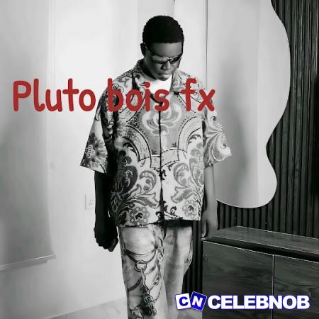 Cover art of Dj boold – Pluto Bois FX (Demo) Ft Famous Pluto