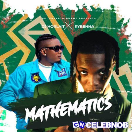 Cover art of Dj Horlait – Mathematics ft. Rybeena