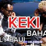 Willy Paul x Bahati – Keki