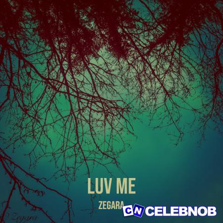 Cover art of Zegara – Luv Me