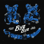 Bye Bye Lyrics by Juice WRLD & Marshmello 