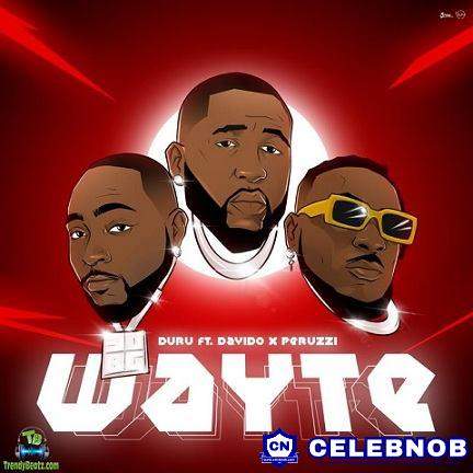 Cover art of Duru – Wayte (Ft Davido & Peruzzi) (Wait)