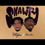 Tha Boy Myles - Shawty Ft Skiibii