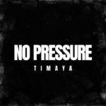 Timaya NoPressureartwork